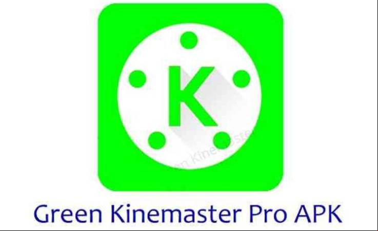 Green Kinemaster Pro Apk